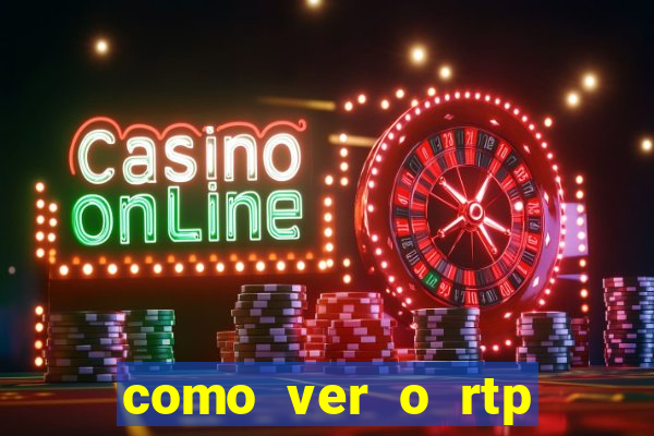 como ver o rtp dos slots